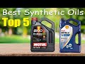 Top 5 Best Synthetic Oils