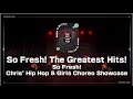 8.  So Fresh! The Greatest Hits! | So Fresh! | Chris's Showcase | UPstaged 2023 Media in Motion