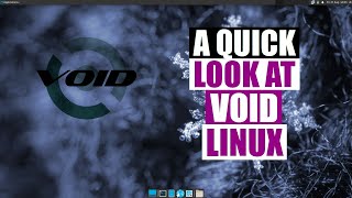 Exploring Void Linux - A Different Kind Of Distro