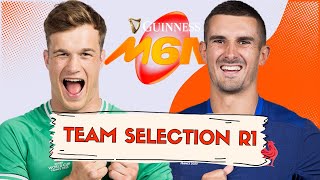 TEAM SELECTION ROUND 1 | GUINNESS SIX NATIONS FANTASY RUGBY 2025