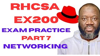 🚀 RHCSA EX200 Practice Exam Questions Part 7: How to Configure Networking on Linux (Hands-On Labs)
