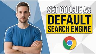How To Set Google As Default Search Engine In Chrome Easy Guide