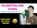 GILUMOTAN ANG UTANG Composed By Romel Amante