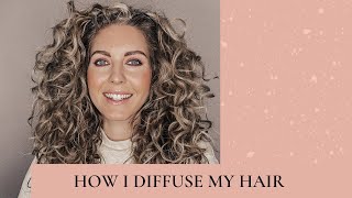 HOW I DIFFUSE MY HAIR