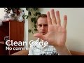 Clean Code - No Comments