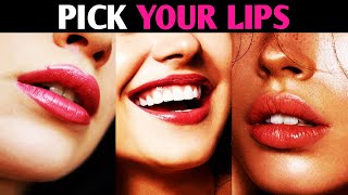 PICK YOUR LIPS TO FIND OUT WHAT YOU ARE HIDING! Personality Test Quiz - 1 Million Tests
