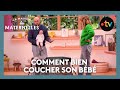 Comment bien coucher son bébé - La Maison des maternelles #LMDM