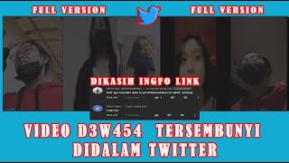 Cara Melihat Video D3w4s4 Yang Tersembunyi di Twitter (Penjelasan Lengkap)