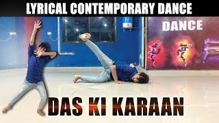 Das Ki Karaan Dance Choreography | Tony Kakkar , Falak Shabbir , Neha Kakkar | Lyrical Contemporary