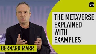 The Metaverse Explained With Examples
