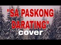 SA PASKONG DARATING