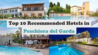 Top 10 Recommended Hotels In Peschiera del Garda | Best Hotels In Peschiera del Garda