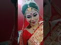 Mua --- its Me 🙋🍀 Real  Bengali Bride Short Video