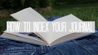How to Index Your Journal (and why it's important!)