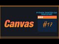 PYTHON TKINTER GUI SIMPLIFIED - The Canvas Widget