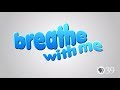 Breathe With Me: Candle Breath