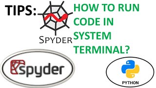 SPYDER PYTHON RUN CODE IN SYSTEM TERMINAL | PYTHON| HOW TO USE SPYDER PYTHON|