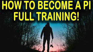 👉How to Become a Private Investigator - Full Training Course!