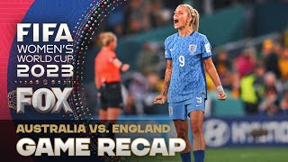 England defeats Australia: game recap and analysis | 2023 FIFA Women's World Cup