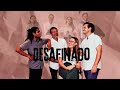 Desafinado - Jazz Tupiniquim