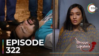 Bhagya Lakshmi | Ep - 322 | Sneak Peek | Aishwarya Khare | Rohit Suchanti