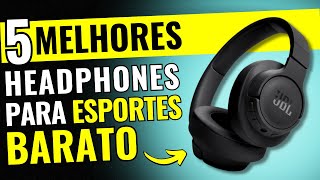 TOP 5 MELHORES HEADPHONES BLUETOOTH para ESPORTES (ACADEMIA, TREINAR E CORRER) em 2024