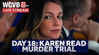 Karen Read Trial Day 18 (Part 2)