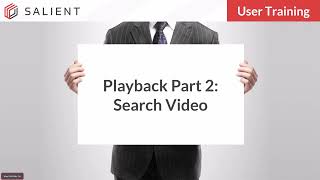 User Training - Playback Part 2 - Search Video
