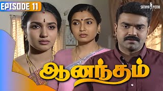 Anandham | ஆனந்தம் - Episode 011 | Sukanya | Sathya Jyothi