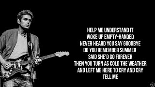 John Mayer - WHY YOU NO LOVE ME (Lyrics)