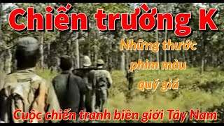 Phim tài liệu màu về chiến trường K - chiến tranh biên giới Tây Nam chống Khmer đỏ 1979 |BMCS247