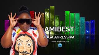 Tuga Agressiva - AMIBEST feat. Miro do Game