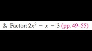 Factor 2x^2 - x - 3