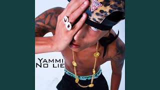 Yammi (No lie)