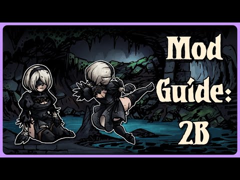 2B and You Darkest Dungeon Mod Guide