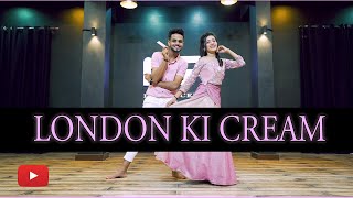 London Ki Cream Dance Video | Uttar Kumar, Kanishka Sharma | Haryanvi Viral Dance 🔥