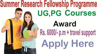 Summer Research Fellowship Programme 2018-19 www.jncasr.ac.in