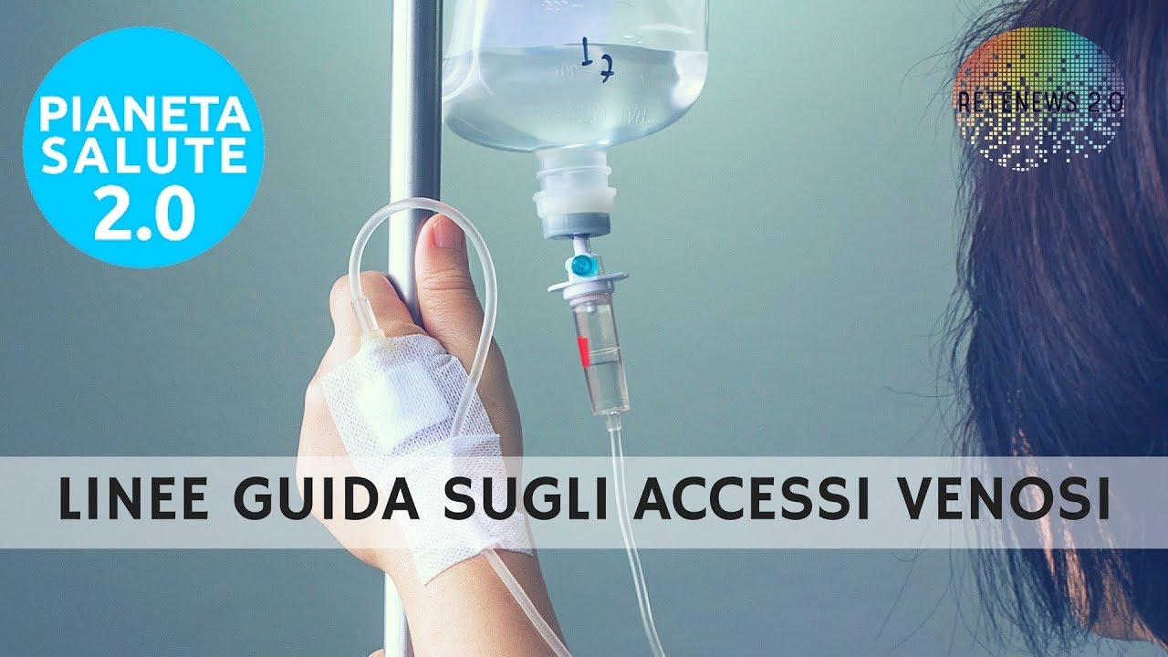 Linee Guida Sugli Accessi Venosi Per Chemioterapia, Nutrizione ...