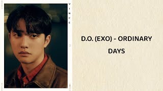 D.O. (EXO) - Ordinary Days (lyrics)