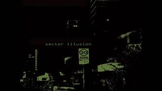 Sector Illusion - Zone 20 (Full Album 2013)