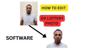 DV 2026➡️STEP BY STEP GUIDE: HOW TO EDIT DV LOTTERY PHOTO AND CHECK THEM USING PHOTO TOOL