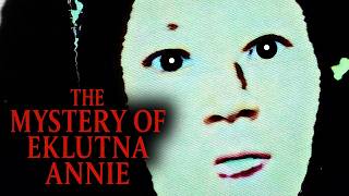 One of The Most Disturbing Rabbit Holes - Eklutna Annie