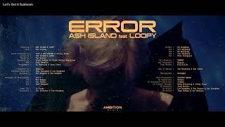 [VIETSUB] [LGIst] ASH ISLAND - Error (Feat. Loopy)