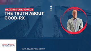 The Truth About GoodRx