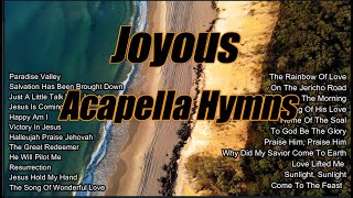 Joyous Acapella Hymns