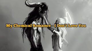 My Chemical Romance - I Don't Love You (tradução/legendado)