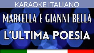 Marcella e Gianni Bella - L'ultima Poesia - Karaoke Strumentale Italiano 🎤