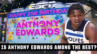 HBD Anthony Edwards 🥳 Loving his confidence - Perk | NBA Today