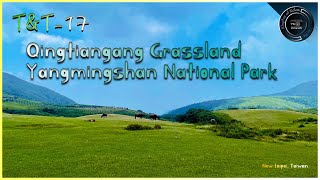 Travel \u0026 Tours -16| Qingtiangang Grassland, Yangmingshan National Park -  Taiwan