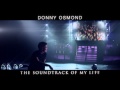 Donny Osmond – The Soundtrack Of My Life is Out Now!